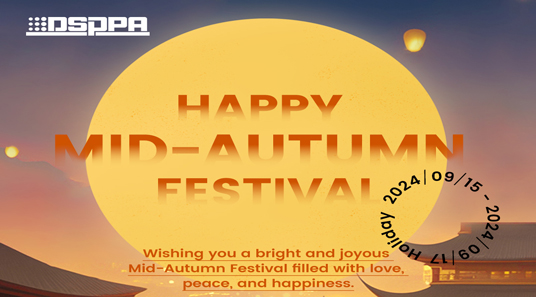 DSPPA | Holiday Notice of the Mid-Autumn Festival